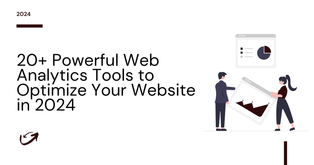 Cover Image for 20+ Powerful Web Analytics Tools to Optimize Your Website in 2024